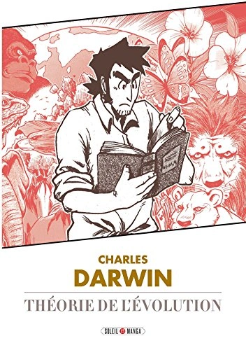 Couverture de Charles Darwin : Théorie de l’Evolution