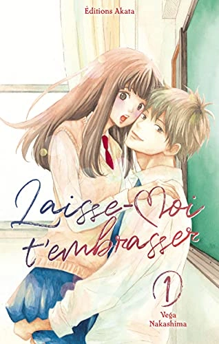 Couverture de Laisse-moi t'embrasser