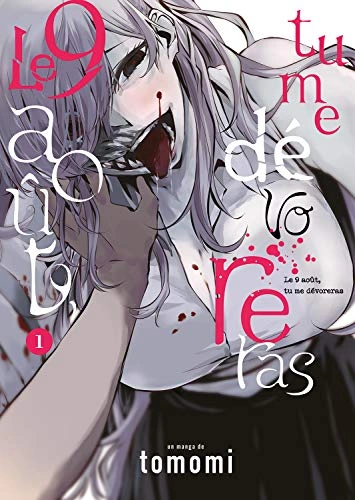 Couverture de Le 9 Août, Tu me Dévoreras