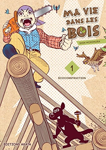 Couverture de Ma Vie Dans Les Bois
