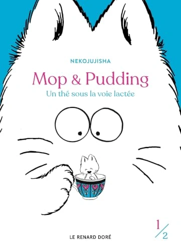 Couverture de Mop et pudding - un thé sous la voie lactée
