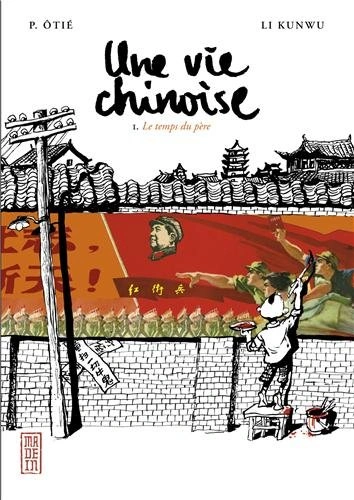 Couverture de Une Vie Chinoise